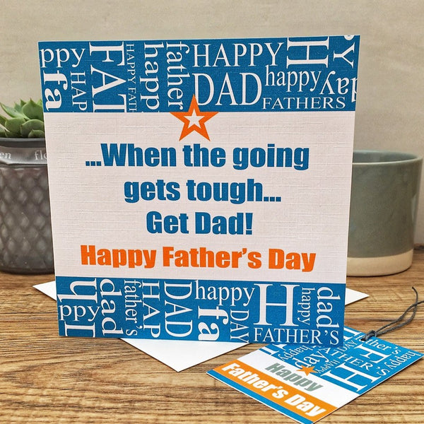 Father's Day 'When the going gets tough' Card and Gift Tag